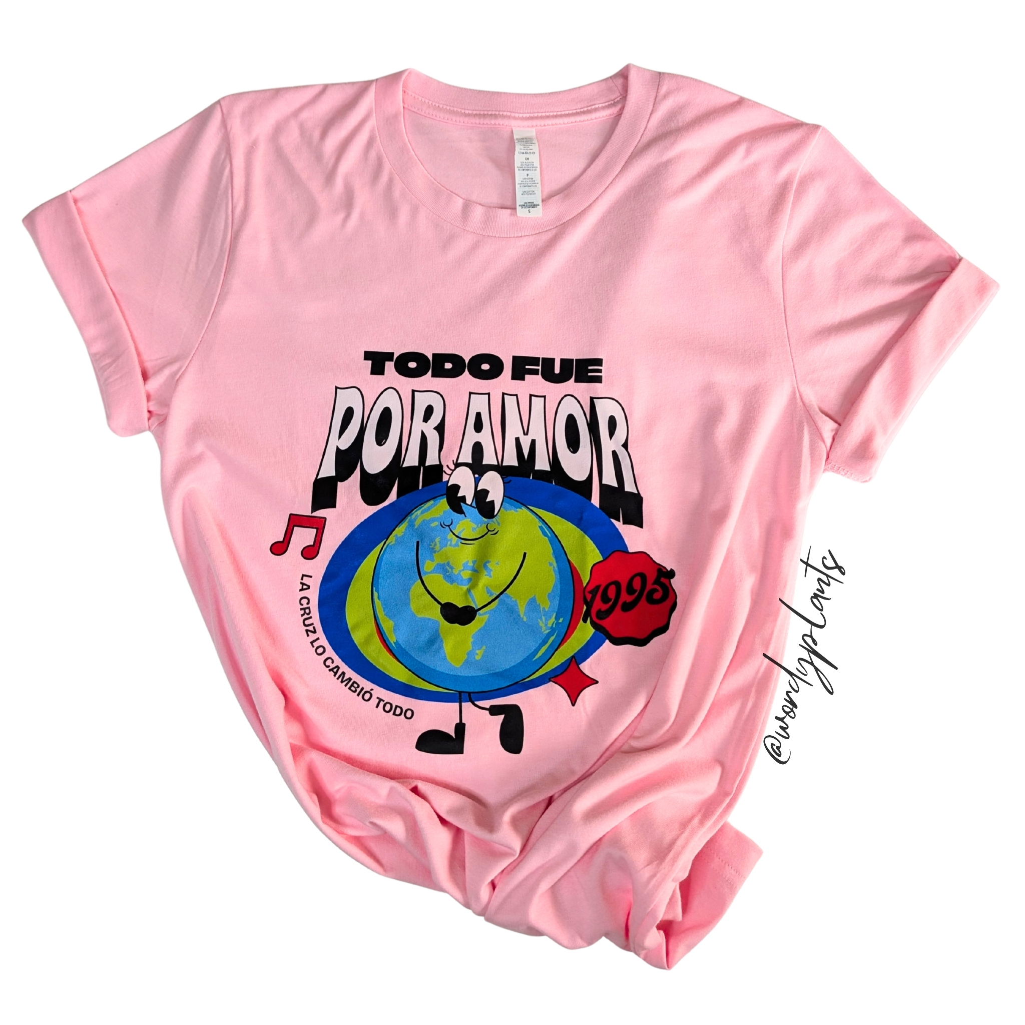 Camisa con diseño Todo Fue Por Amor